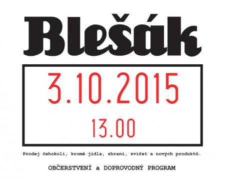 Blešák 2015 / hledáme náhradní termín ...